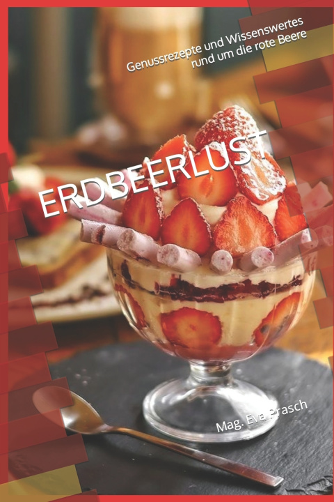 Kniha ERDBEERLUST Mag. Eva Prasch