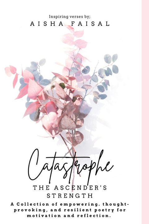 Knjiga CATASTROPHE Aisha Faisal