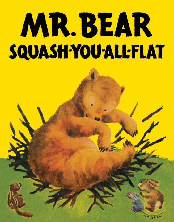 Knjiga Mr. Bear Squash-You-All-Flat Morrell Gipson