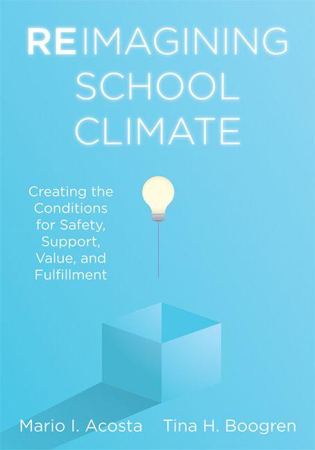 Kniha Reimagining School Climate Tina H Boogren