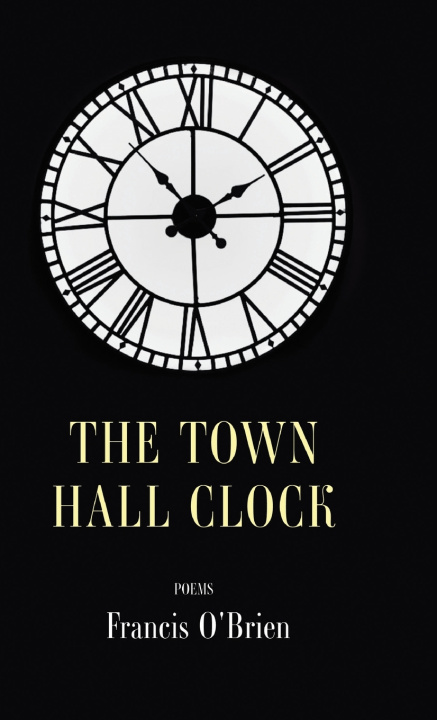 Kniha The Town Hall Clock Francis O'Brien