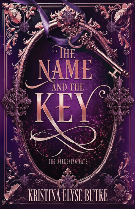 Könyv The Name and the Key Kristina Elyse Butke