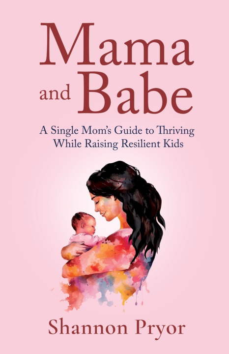 Kniha Mama and Babe Shannon Pryor
