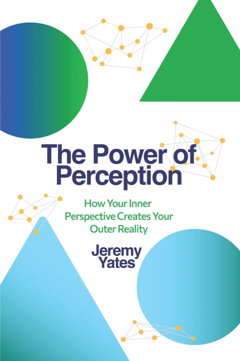 Książka The Power of Perception Jeremy Yates