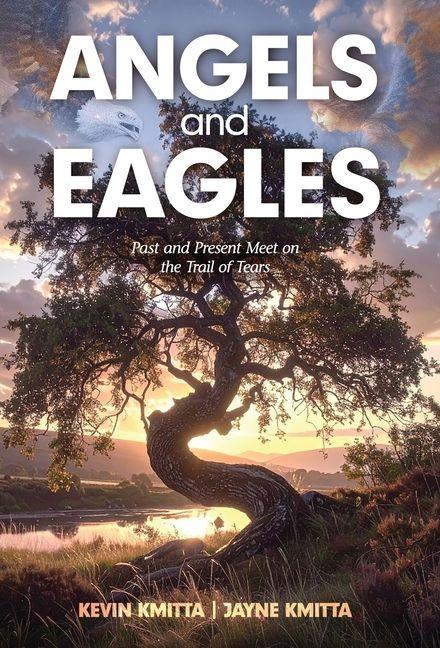 Knjiga Angels and Eagles Kevin Kmitta