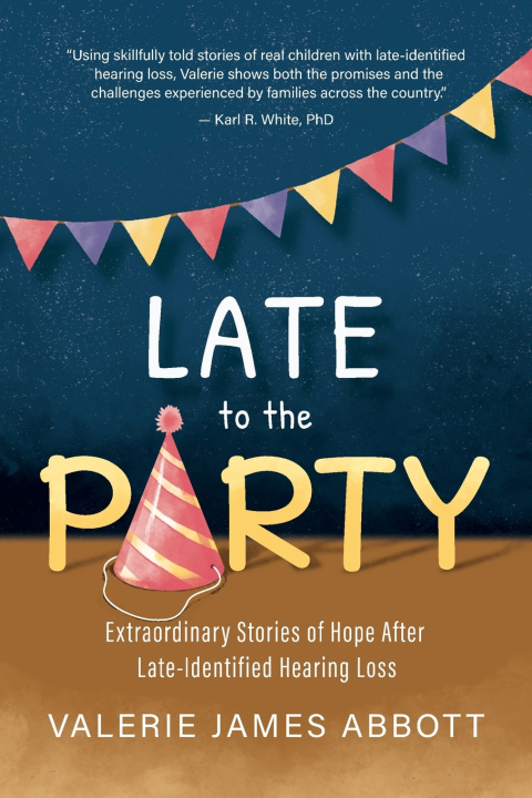 Knjiga Late to the Party Valerie Abbott