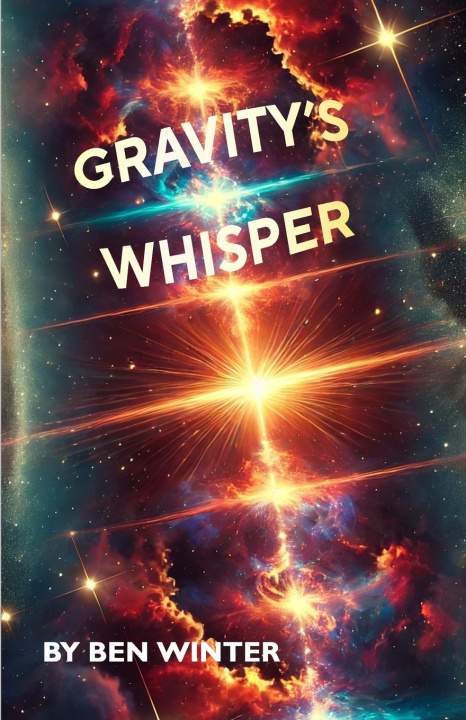 Kniha Gravity's Whisper Ben Winter