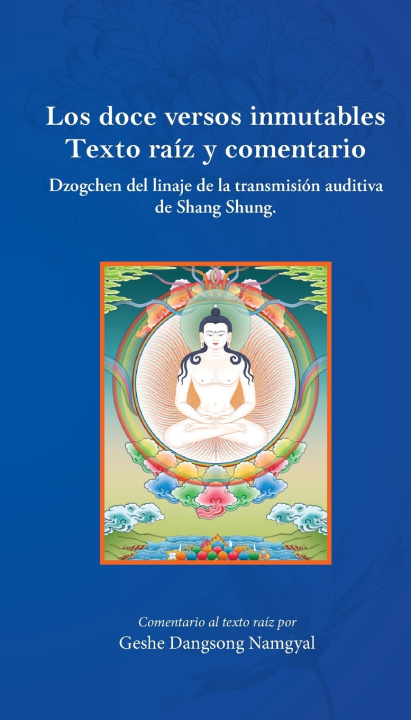 Knjiga Los doce versos inmutables Geshe Dangsong Namgyal