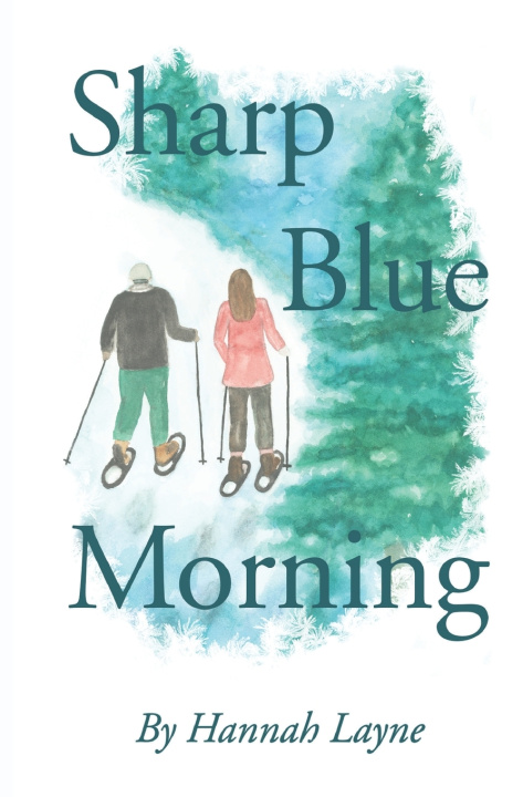 Kniha Sharp Blue Morning Hannah Layne