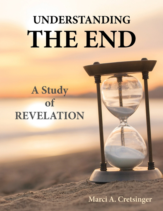 Knjiga Understanding the End Marci A. Cretsinger