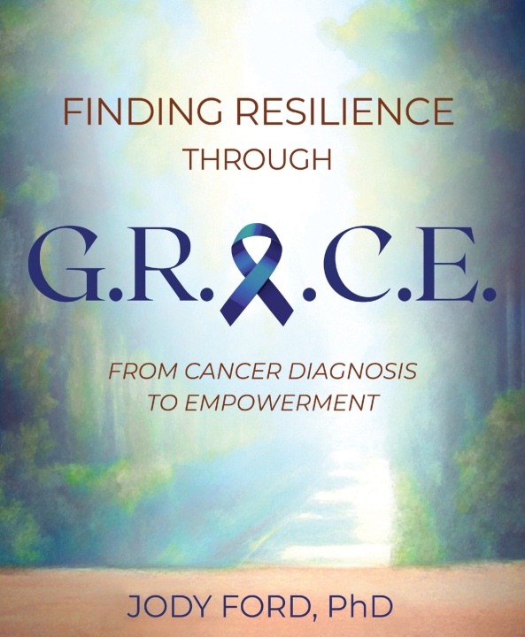 Knjiga Finding Resilience Through Grace Jody Ford