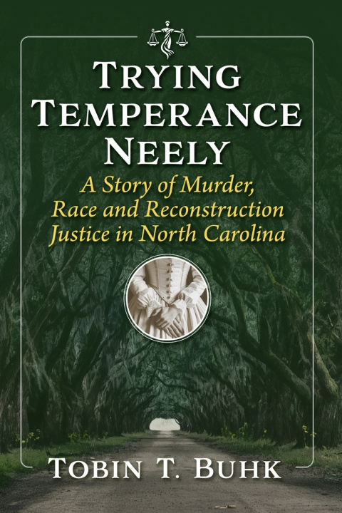 Kniha Trying Temperance Neely Tobin T. Buhk