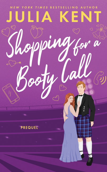 Könyv Shopping for a Booty Call Julia Kent