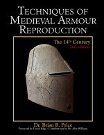 Techniques of Medieval Armour Reproduction