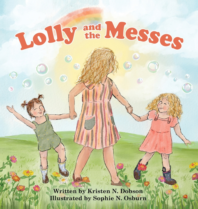 Knjiga Lolly and the Messes Kristen N. Dobson