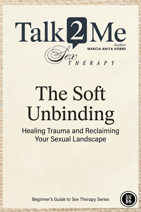 Kniha The Soft Unbinding Marcia Anita Hobbs