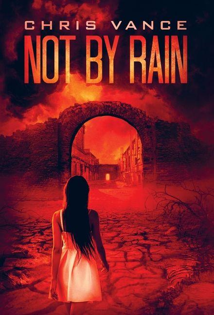 Knjiga NOT BY RAIN CHRIS VANCE