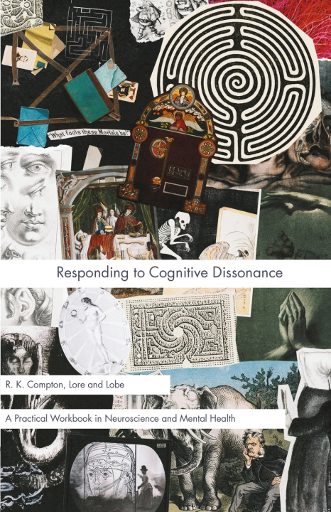 Kniha Responding to Cognitive Dissonance R. K. Compton