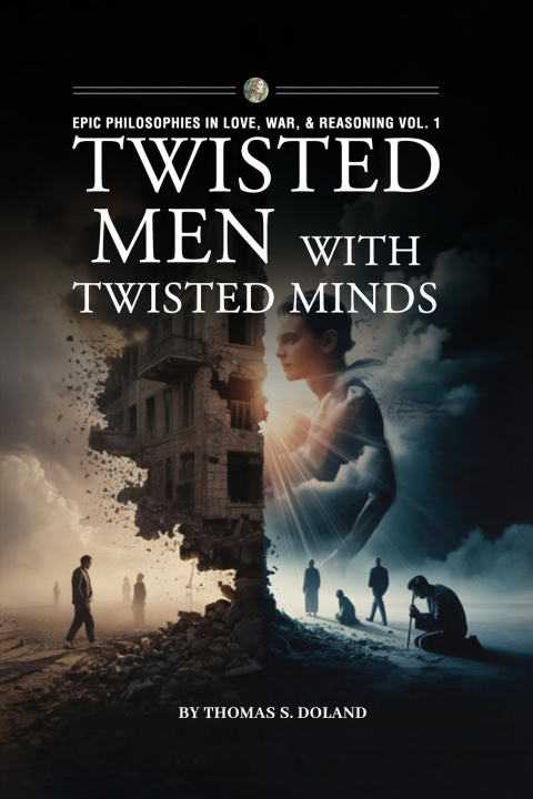 Knjiga Twisted Men with Twisted Minds Thomas S. Doland