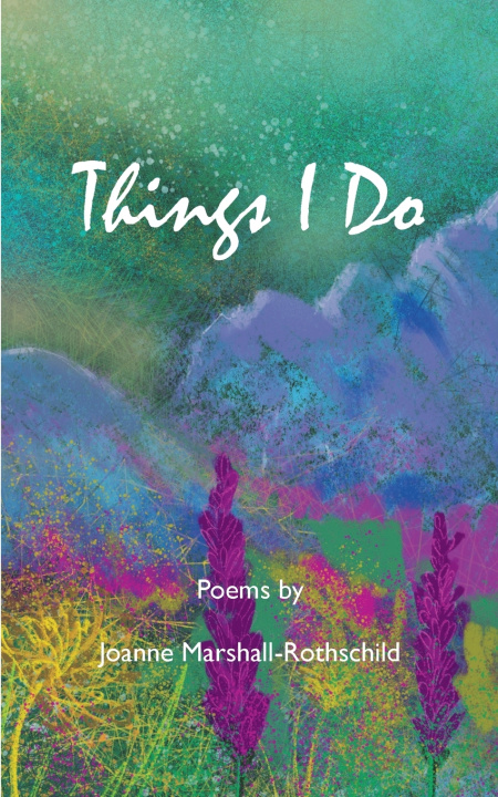 Kniha Things I Do Joanne Marshall-Rothschild