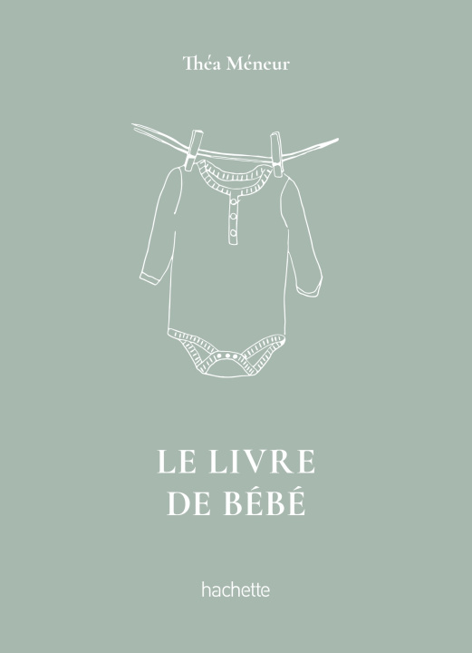 Könyv Album de mon bébé Théa Meneur