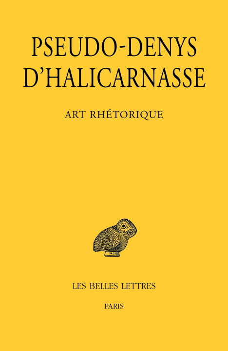 Knjiga Art rhétorique Pseudo-Denys d’Halicarnasse