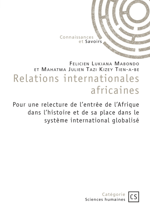 Kniha Relations internationales africaines Mahatma Julien Tazi Kizey Tien-a-be