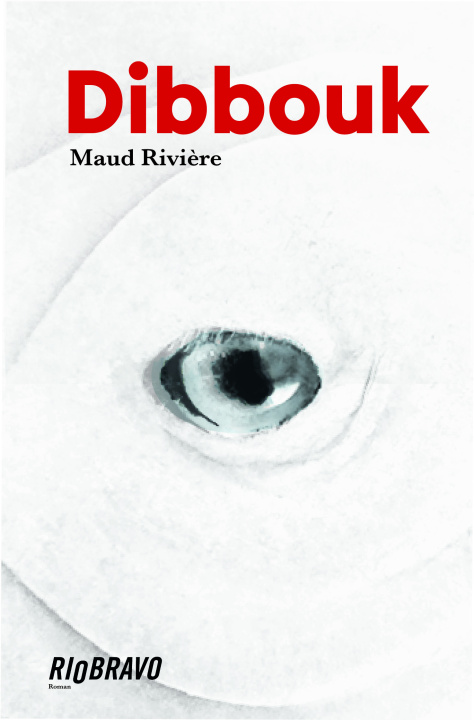 Könyv Dibbouk Rivière