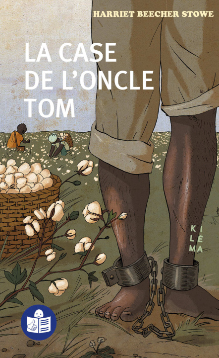 Knjiga La case de l’oncle Tom Beecher Stowe