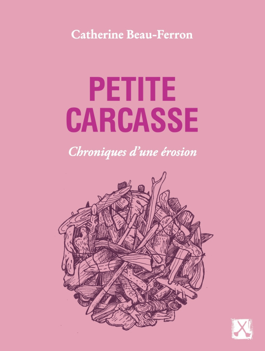 Book Petite carcasse Beau-Ferron
