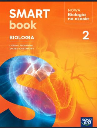 Książka NOWA Biologia na czasie 2. Liceum i technikum. Zakres podstawowy. Nowość 2026 Smartbook Helmin Anna