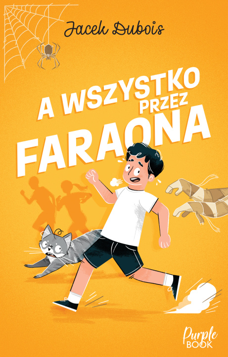 Kniha A wszystko przez Faraona Jacek Dubois