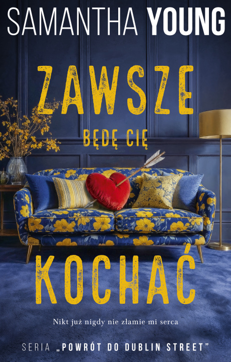 Knjiga Zawsze będę Cię kochać Samantha Young