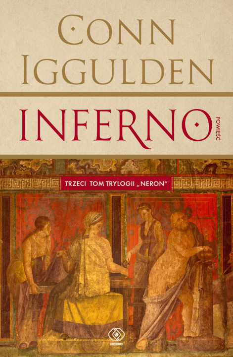 Knjiga Inferno. Neron. Tom 3 Conn Iggulden