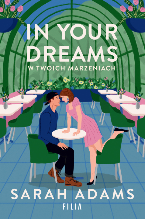 Książka In Your Dreams. W twoich marzeniach Sarah Adams