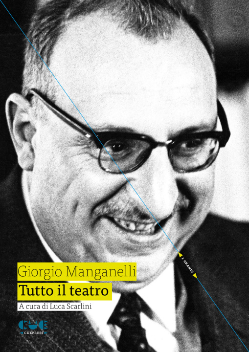 Kniha Tutto il teatro Giorgio Manganelli