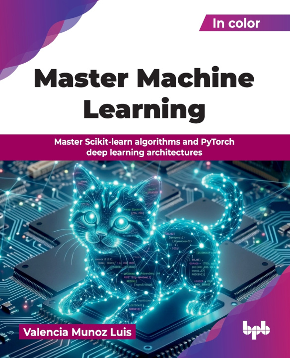 Knjiga Master Machine Learning Valencia Munoz Luis