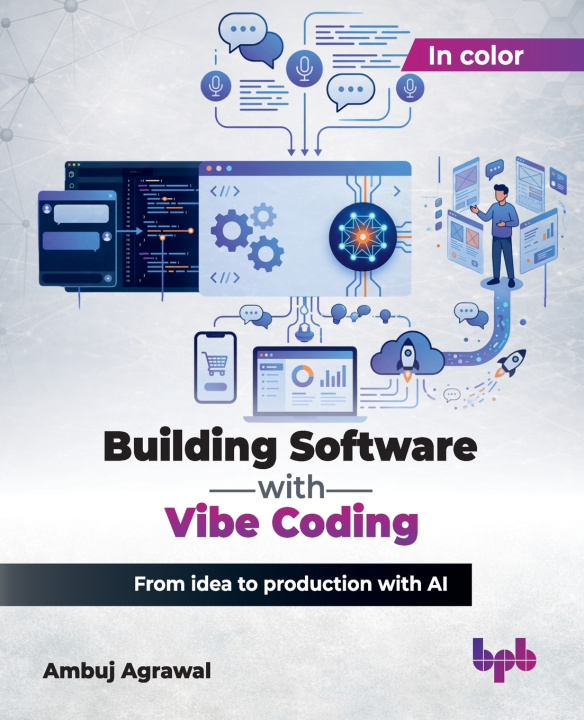Knjiga Building Software with Vibe Coding Ambuj Agrawal