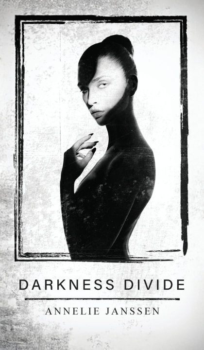 Knjiga Darkness Divide Annelie Janssen
