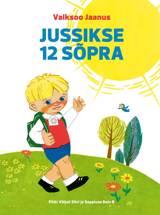 Kniha Jussikse 12 sõpra Jaanus Vaiksoo
