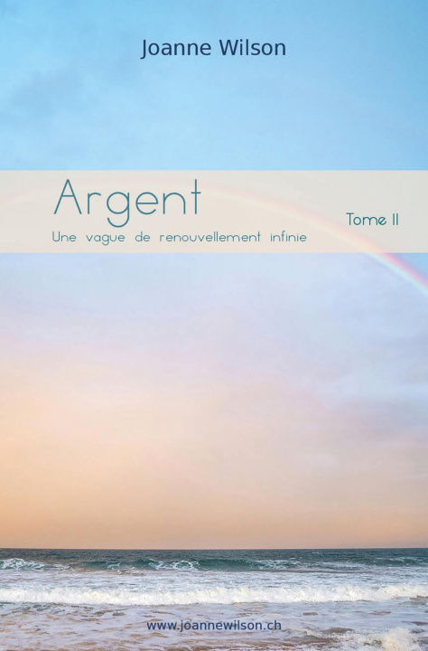 Knjiga Argent Joanne Wilson