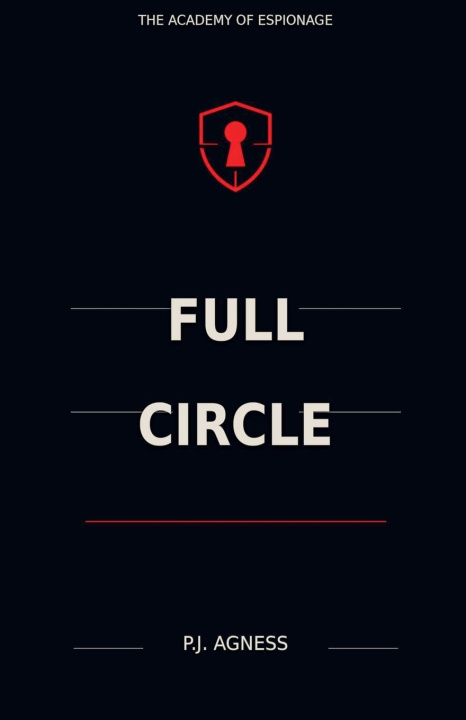Könyv Full Circle P.J. Agness