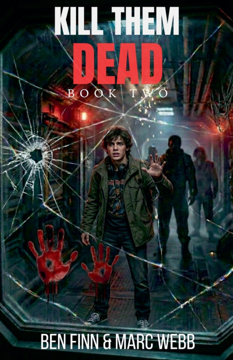 Book Kill Them Dead - Book 2 Ben Finn