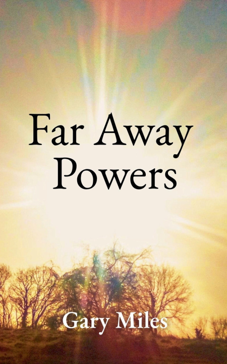 Kniha Far Away Powers Gary Miles