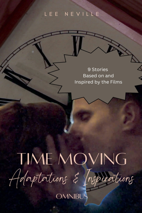 Könyv Time Moving Lee Neville