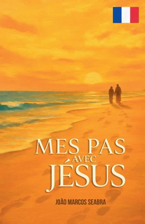 Libro Mes Pas avec Jésus João Marcos Seabra