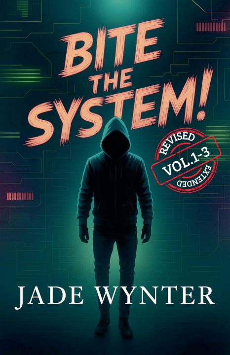 Kniha Bite The System! (Bundle Vol.1-3) Jade Wynter