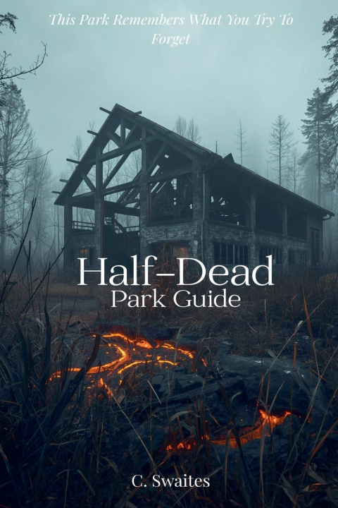 Kniha Half-Dead Park Guide C. Swaites
