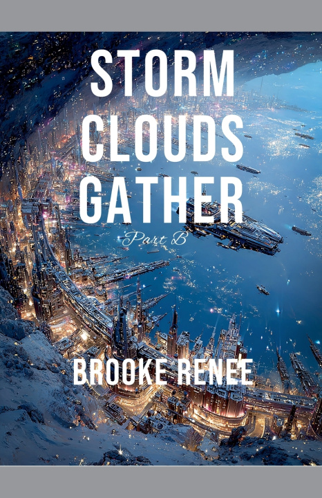 Kniha Storm Clouds Gather part B Brooke Renee
