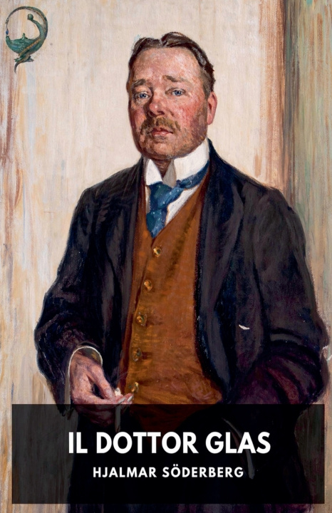 Knjiga Il Dottor Glas Hjalmar Söderberg